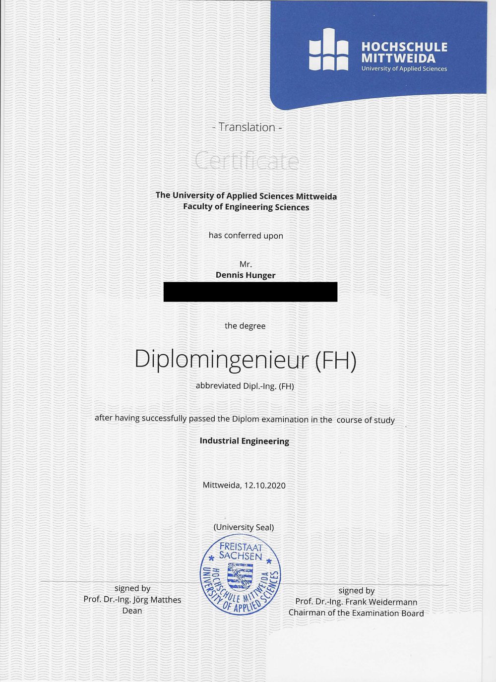 Diplomurkunde der Hochschule Mittweida: Dennis Hunger, Diplomingenieur (FH), Studiengang Industrial Engineering